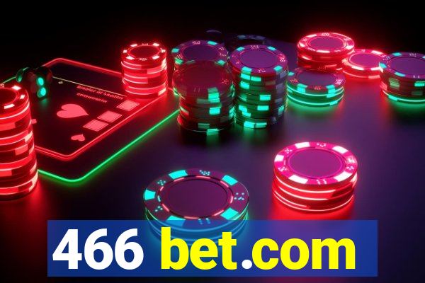 466 bet.com